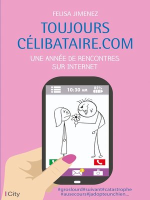 cover image of Toujours célibataire.com